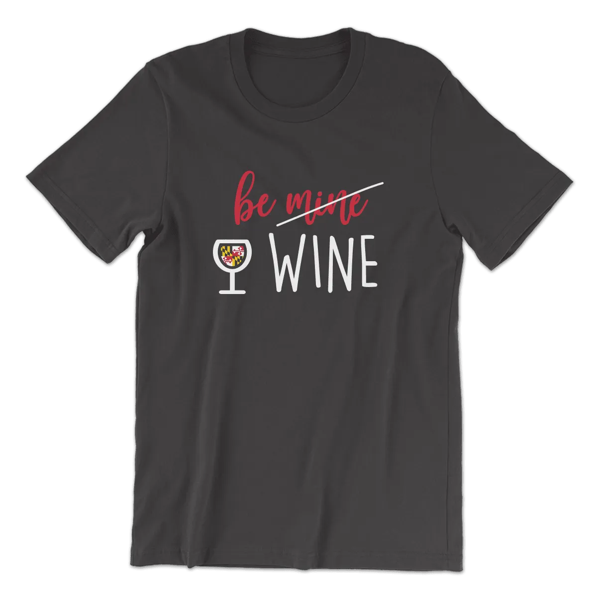 Be Wine (Dark Heather Grey) / Shirt