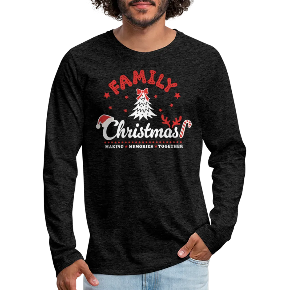 Family Christmas Making Memories Together Men's Premium Long Sleeve T-Shirt