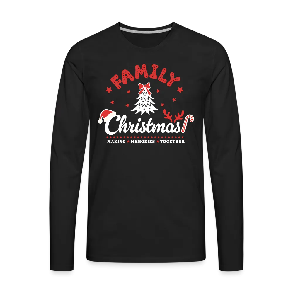 Family Christmas Making Memories Together Men's Premium Long Sleeve T-Shirt