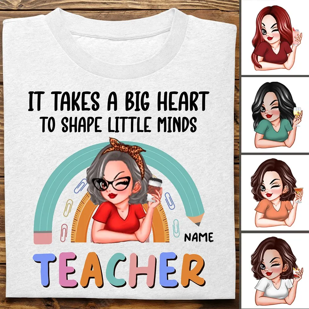 It Takes A Big Heart To Shape Little Minds - Personalized Unisex T-shirt, Sweater, Hoodie